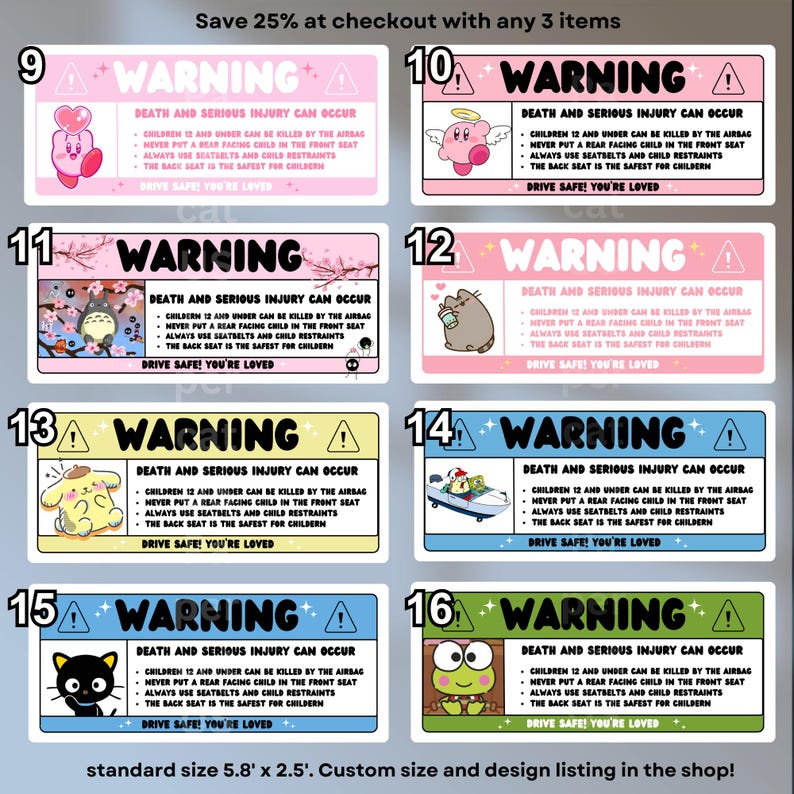 May include: A sheet of stickers with a warning message and cartoon characters. The stickers are rectangular, with a pink, light pink, white, yellow, blue, and green background. The text reads "WARNING" and safety instructions. The stickers measure 5.8 x 2.5 inches.