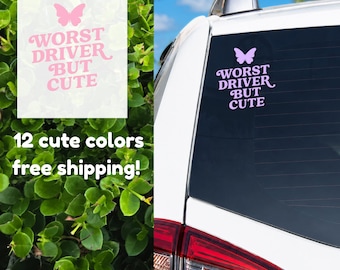 Holographic "Worst Driver But" Car Decal | Waterproof Vinyl Sticker