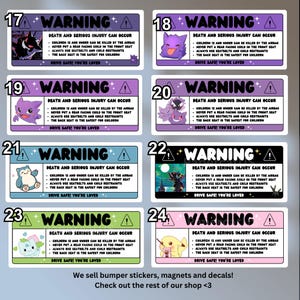 May include: A sheet of colorful bumper stickers with a warning message about child safety in vehicles. Each sticker features a different cartoon character and the text "WARNING: DEATH AND SERIOUS INJURY CAN OCCUR". The stickers also include the text "DRIVE SAFE! YOU'RE LOVED".