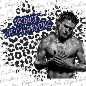 Sons of Anarchy PNG ~ Sublimation Digital Design ( Jax Teller ~ Prince of Charming)