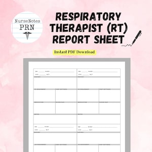 Respiratory Therapist Report Sheet