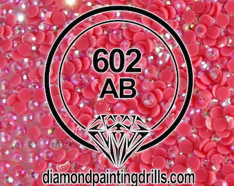 AB 602 ROUND Diamond Painting Drills Aurora Borealis 5D Beads DMC 602 Cranberry - Medium