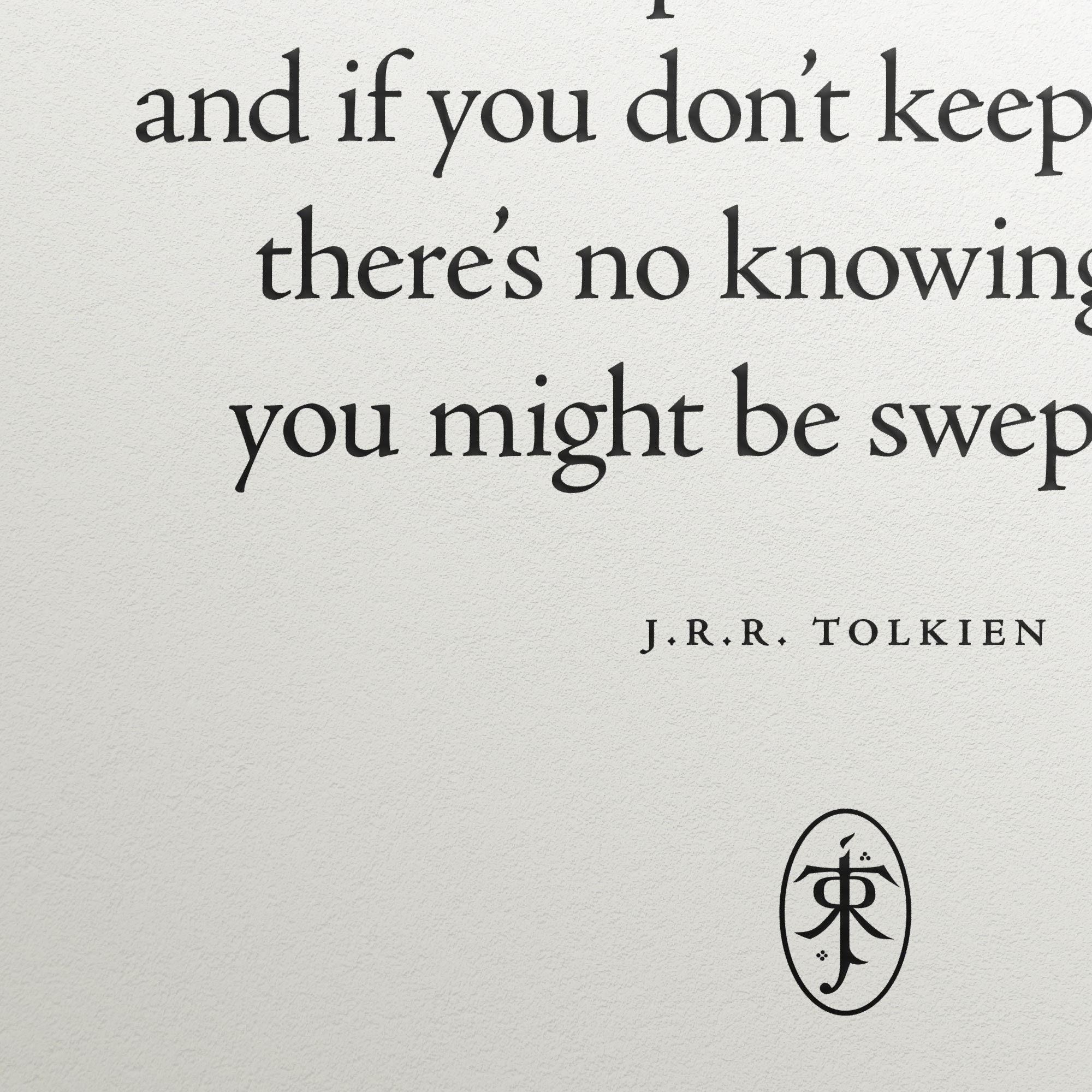 Its a Dangerous Business, Frodo J.R.R. Tolkien Digital Download Quote Print the Lord of the ...