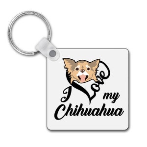 I Love My Chihuahua Square Keyring