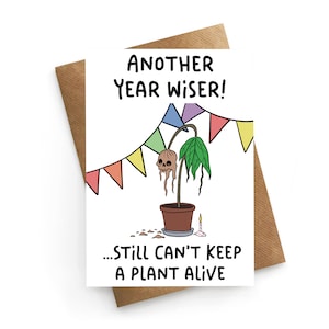 Blague avec carte d'anniversaire, anniversaire amoureux des plantes, humour jardinage d'anniversaire, carte d'anniversaire amusante sur le vieillissement, cadeau jardinier, plante impossible à garder en vie