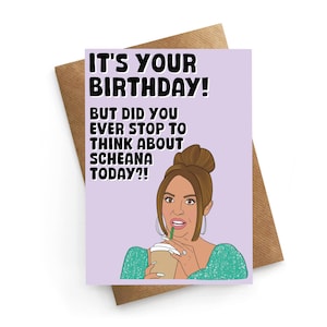 Cartão de aniversário Vanderpump Rules, Cartão de aniversário Scheana Shay, Cartão de aniversário engraçado, Presente Real Housewives, Cartão de aniversário do melhor amigo