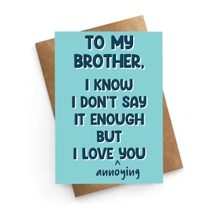 Carte d'anniversaire drôle frère, carte d'anniversaire frère, carte blague cadeau frère, cadeau d'anniversaire frère, anniversaire demi-frère, de la soeur