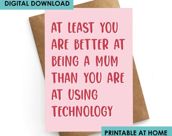 DIGITAL DOWNLOAD, Printable Mothers Day Card, Mothers Day Card Funny, Mothers Day Gift, Instant Download Card, Mum Card, Card For Mum