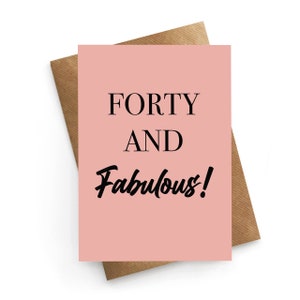 40th Birthday Card, 40 and Fabulous, 40th Birthday Card For Her, Mum 40th Birthday, 40th Card For Her, 40th Birthday Gift, Friend 40th Card