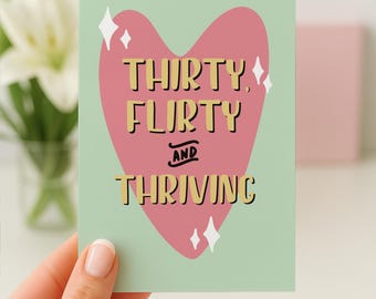 30th Birthday Card, 30th Birthday Card For Her, Best Friend 30th Birthday, Thirty, 30th Gift, Thirty Flirty Card, Sister 30th Card