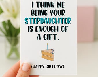Funny Birthday Card Stepdad, Dad Birthday Card, From Step-Daughter, Birthday Card For Him, Step-Father Birthday Card, For Him