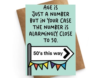 49th Birthday Card, Late 40's Birthday Card, 50 Next Year Card, Last Year Of Your 50's Card, Funny Aging Birthday Card, 49th Birthday Card