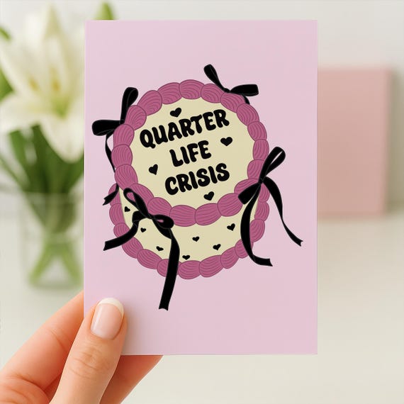 Funny Birthday Card, 25th Birthday Card, Mid 20's Birthday Card, 25th Birthday Card, Close To 30 Card, Funny Greeting Card