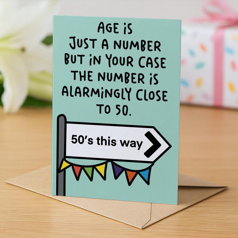 49th Birthday Card, Late 40's Birthday Card, 50 Next Year Card, Last Year Of Your 50's Card, Funny Aging Birthday Card, 49th Birthday Card image 4