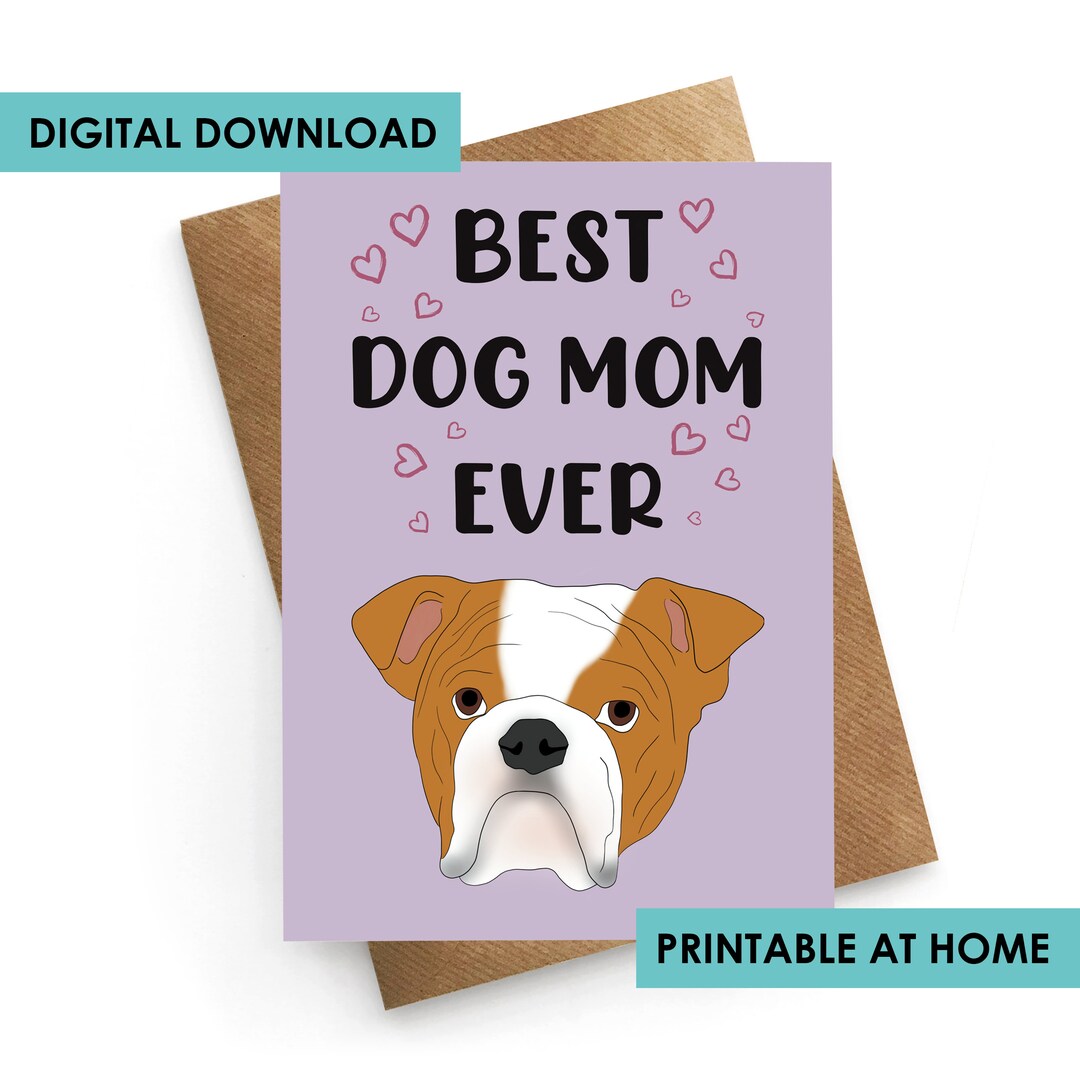 Instant DOWNLOAD, Printable Mothers Day Card, Mothers Day Card From Dog, Bulldog Card, Instant ...