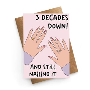 Carte 30e anniversaire, trente dragues, carte Nailing It, meilleure amie de 30e anniversaire, anniversaire clé, ondes positives, carte d'anniversaire d'un ami