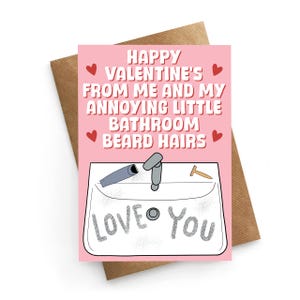 Carte de Saint-Valentin drôle pour elle, carte de Saint-Valentin poils de barbe, carte de Saint-Valentin petite amie, Saint-Valentin de petit ami, habitudes ennuyeuses drôle
