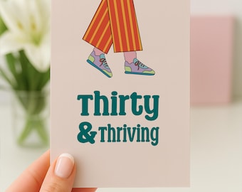 30th Birthday Card, Friend Birthday Card, Bestie Birthday, 30th Birthday Card For Her, Best Friend 30th Birthday, Thirty and Thriving