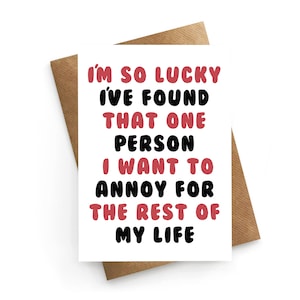 Carte de Saint-Valentin, carte d'anniversaire drôle, cadeau de Saint-Valentin pour lui, anniversaire de petite amie, embêter pour le reste de ma vie