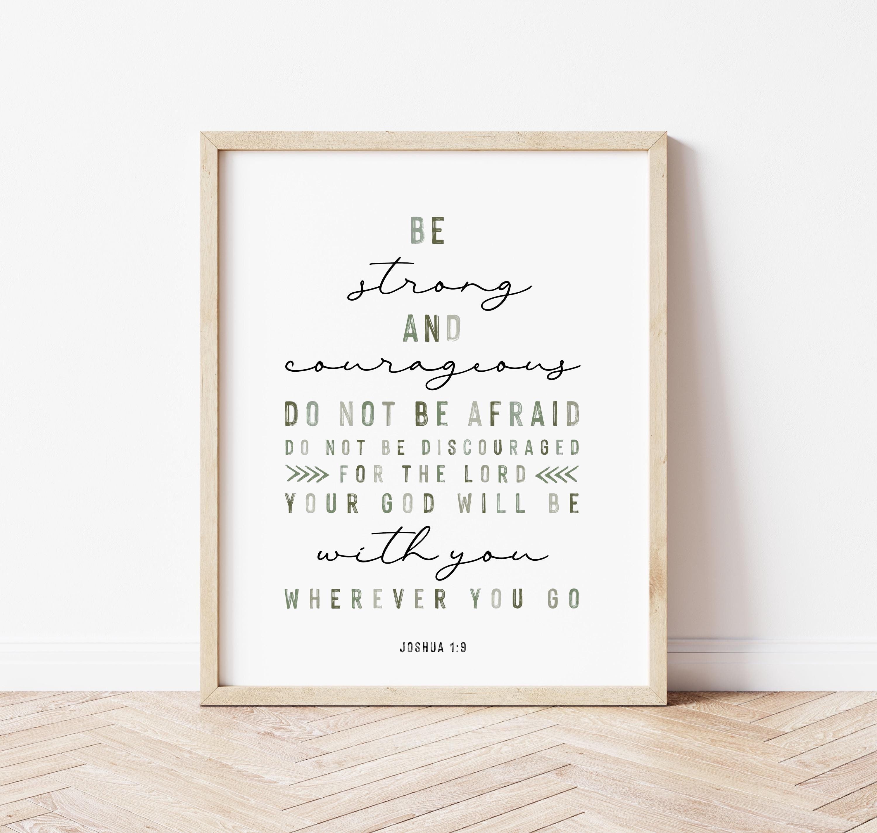 Be strong and courageous print, Joshua 1:9 print, bible verse wall art, Christian wall art, Christian nursery decor, nursery bible verse