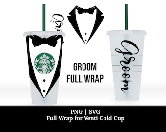 Groom, Wedding, Starbucks Cup Vinyl SVG, Full Wrap Design for 24oz Venti Cold Cup, Cricut, Silhouette, Digital Download, Gifts for Him, diy