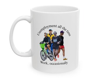 Harry Styles Mug - Unemployment All The Time, Work Occasionally