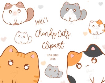 May include: A set of 10 digital clipart images featuring cute, cartoon-style cats with different fur colors and patterns. The cats are all round and chubby, with big eyes and small mouths. The text "Shall's Chonky Cats Clipart" is written in a whimsical font.
