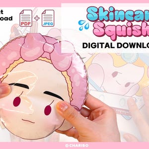 May include: A pink and white "Skincare Squishy" digital download graphic. The image features a cartoon face with a pink bow and a pink headband. The words "instant download" and "PDF + JPEG" are also visible.