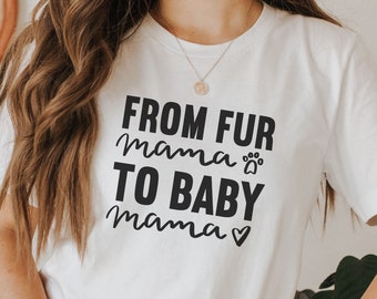 Van Fur Mama Tot Baby Mama SVG, Mom To Be voor Cricut, New Baby PNG, Zwangerschap svg, Aanstaande Moeder SVG File, Zwangere Mom Shirt Svg, svg bestand