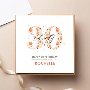 Carte de 30e anniversaire de pêches pour elle, trente aujourd'hui, fille, maman, soeur, meilleur ami, nièce, petite-fille, tout âge