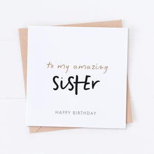 Amazing Sister Birthday Card, Happy Birthday, Gift for Her, Her Birthday, Birthday Card, Sister Card