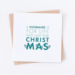 Carte de Noël drôle de mari, un mari est pour la vie, pas seulement pour Noël, carte de mari, Noël idiot, carte de Noël de blague