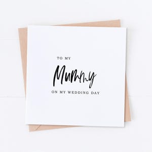 Mummy On My Wedding Day, On the day card, Parent card, Wedding Card, Wedding Thank You