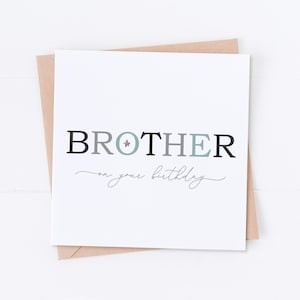 Frère le jour de votre anniversaire, joyeux anniversaire, anniversaire de frère, cadeau pour lui, son anniversaire, carte d'anniversaire, carte grand frère, carte petit frère