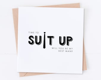 Time to Suit Up Groomsman Card, Will You Be My Groomsman Bridal Greeting Card, Wedding Card