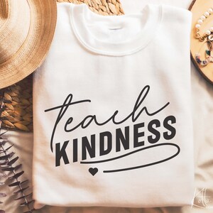 Teach Kindness svg, Teacher life svg, School Teacher svg, Teacher Quotes shirt gift idea for teacher svg, png, dfx, Cricut cut file.