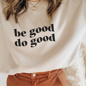 Sé bueno hacer bien SVG, Cita motivacional, Mujer camisa svg , Inspiración SVG , Svg, Dfx, Png, archivo para camisa