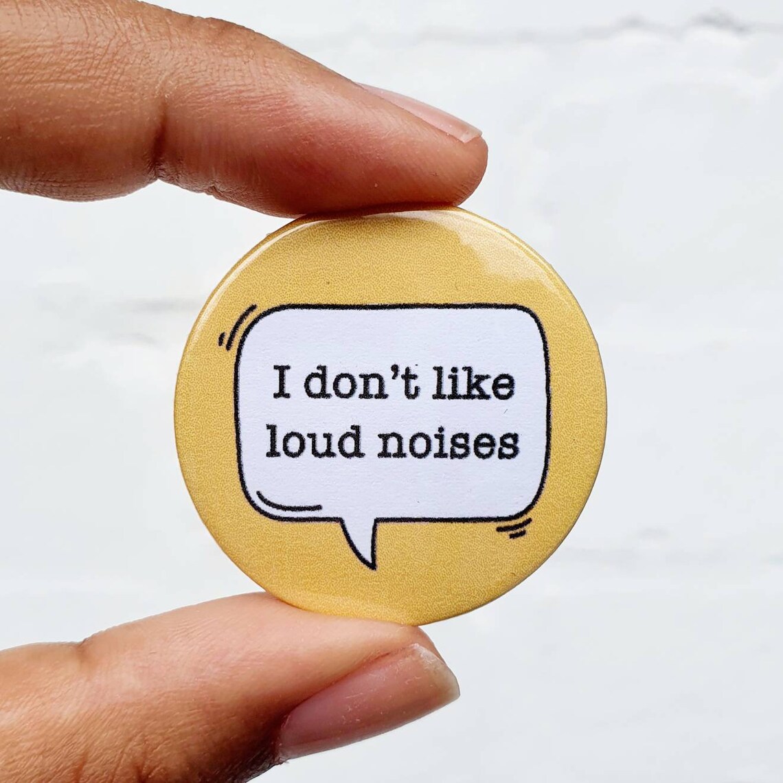 I Dont Like Loud Noises Pin Badge Mental Health Pin Etsy