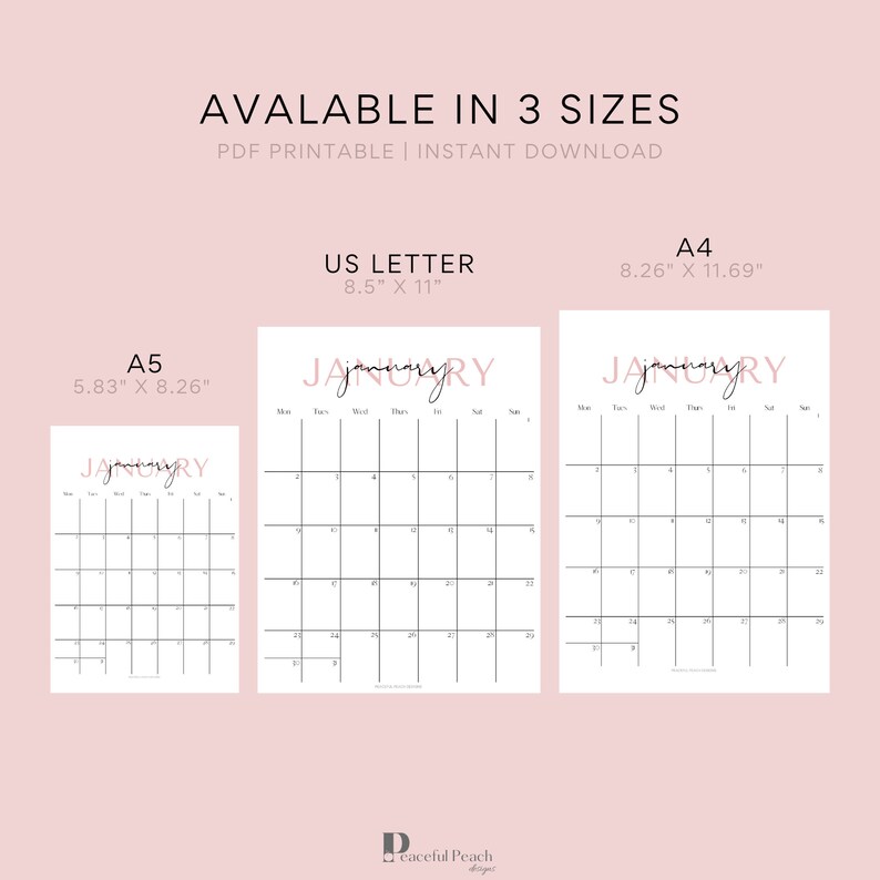 May include: A digital printable calendar for January in three sizes: US Letter (8.5" x 11"), A4 (8.26" x 11.69"), and A5 (5.83" x 8.26"). The calendar features a minimalist design with a pink "January" header and a grid layout.