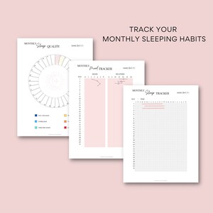 May include: Three white sheets of paper with sleep and mood trackers. The top sheet is a sleep quality tracker with a circular design. The middle sheet is a mood tracker with pink columns. The bottom sheet is a sleep tracker with a grid. Text reads: "Track Your Monthly Sleeping Habits."