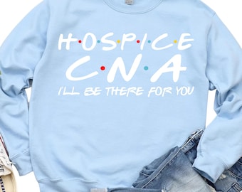 Pielęgniarka hospicyjna CNA Temat: Będę tam dla ciebie - PNG (pobieranie cyfrowe)