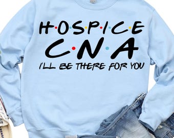 Pielęgniarka hospicyjna CNA Temat: Będę tam dla ciebie - PNG (pobieranie cyfrowe)