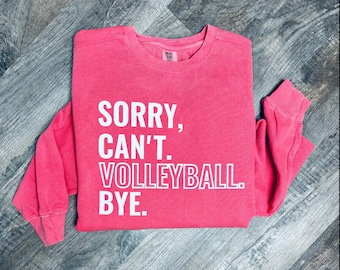 Volleyball Mom PNG : Sorry Can't, Bye Design (téléchargement numérique)