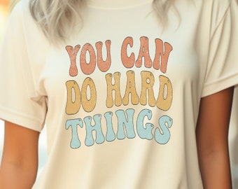 You Can Do Hard Things PNG: Retro Distressed Design (Digital Download)