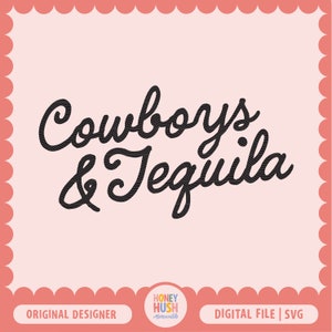 Cowboys & Tequila SVG | Western Cowgirl Shirt File | Cowboys och öl Country Western | 90-talets country | Cricut-klippfil