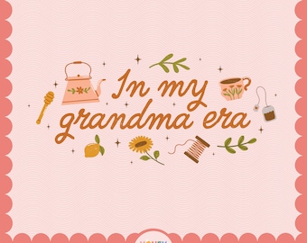 In meiner Oma Ära PNG | Niedliche Gartenarbeit Mama Sublimationsdatei | Lustige PNG | Digitaler Download | Langsames Leben