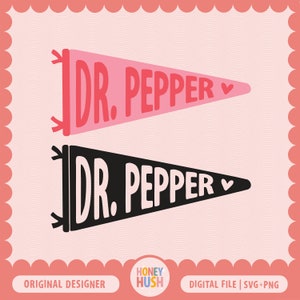 Dr. Pepper Pennant Cut-Friendly SVG and PNG | Crispy Dr Pepper Mom | Pink Dr. Pepper