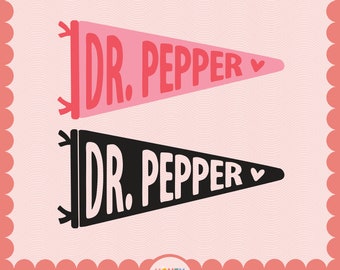 Dr. Pepper Pennant Cut-Friendly SVG and PNG | Crispy Dr Pepper Mom | Pink Dr. Pepper