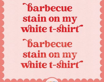 Barbecue Stain on my white T-shirt SVG | BBQ Stain | Something like that | Tim McGraw PNG | Western File | Sublimation Cricut Cut File