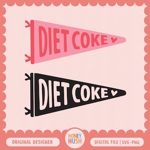 Diet Coke Pennant Cut-Friendly SVG and PNG | Crispy Coke Mom | Pink Diet Coke | Diet Coquette